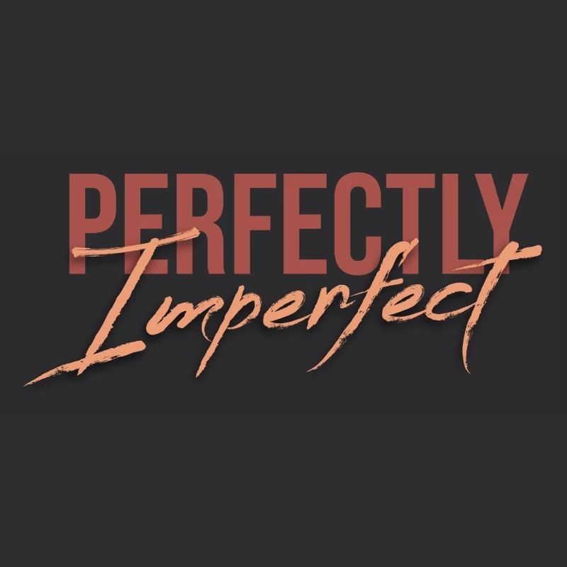 Perfectly Imperfect