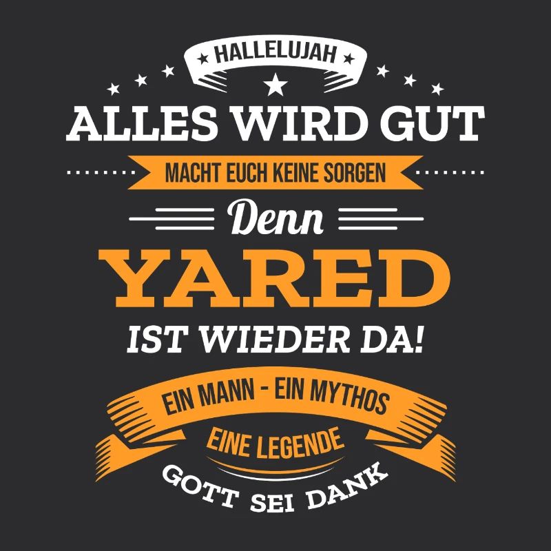 ALLES WIRD GUT, DIE LEGENDE YARED IST DA