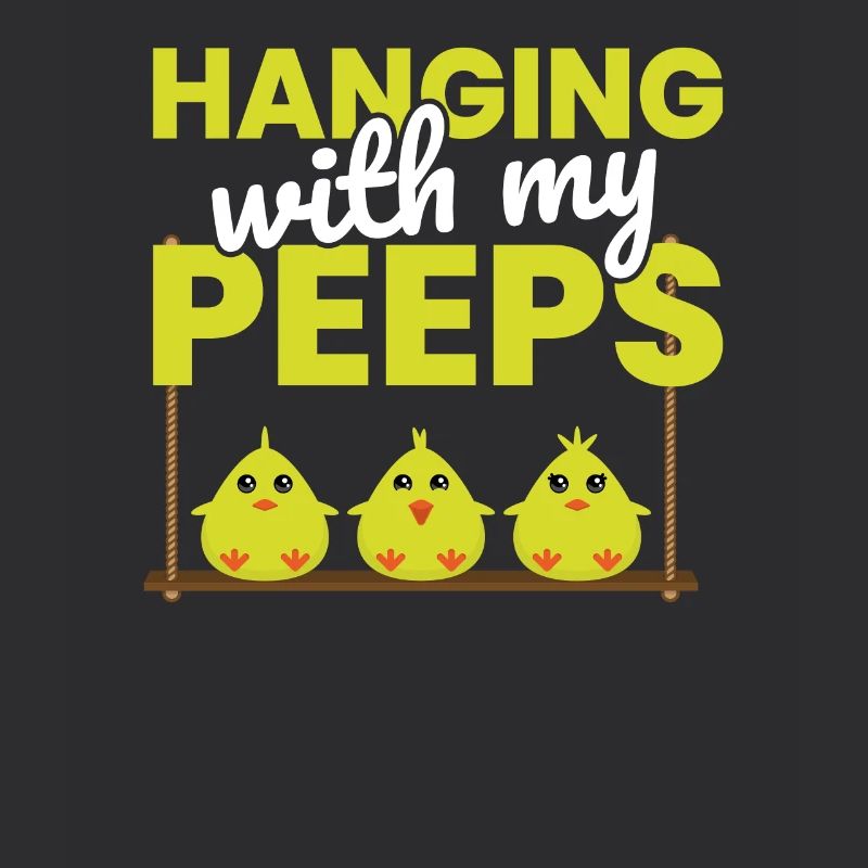 Funny Easter Hanging With My Peeps Cute Chicks