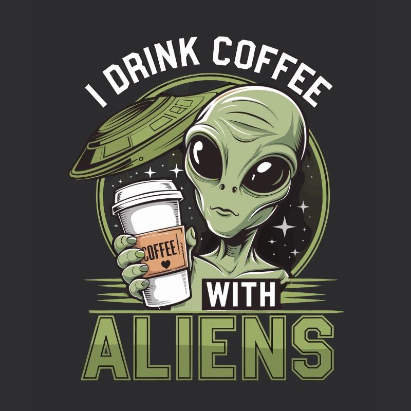 Witziges Ich trinke Kaffee mit Aliens