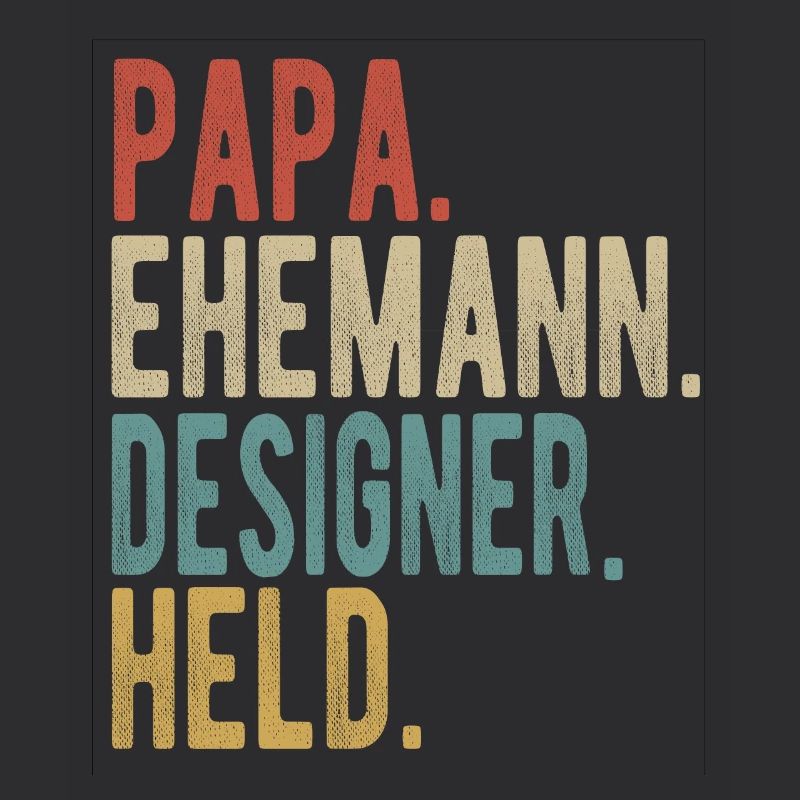 Designer Papa Ehemann Held