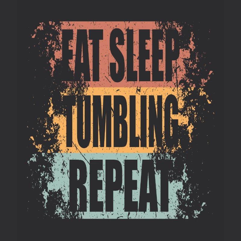 Tumbling Eat Sleep Repeat