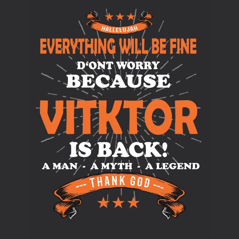 Everything will be fine Viktor Is back