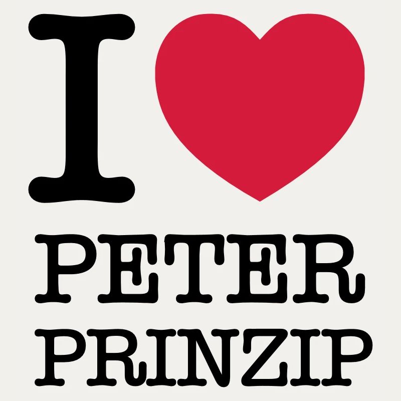 I Love "Peter Principle"