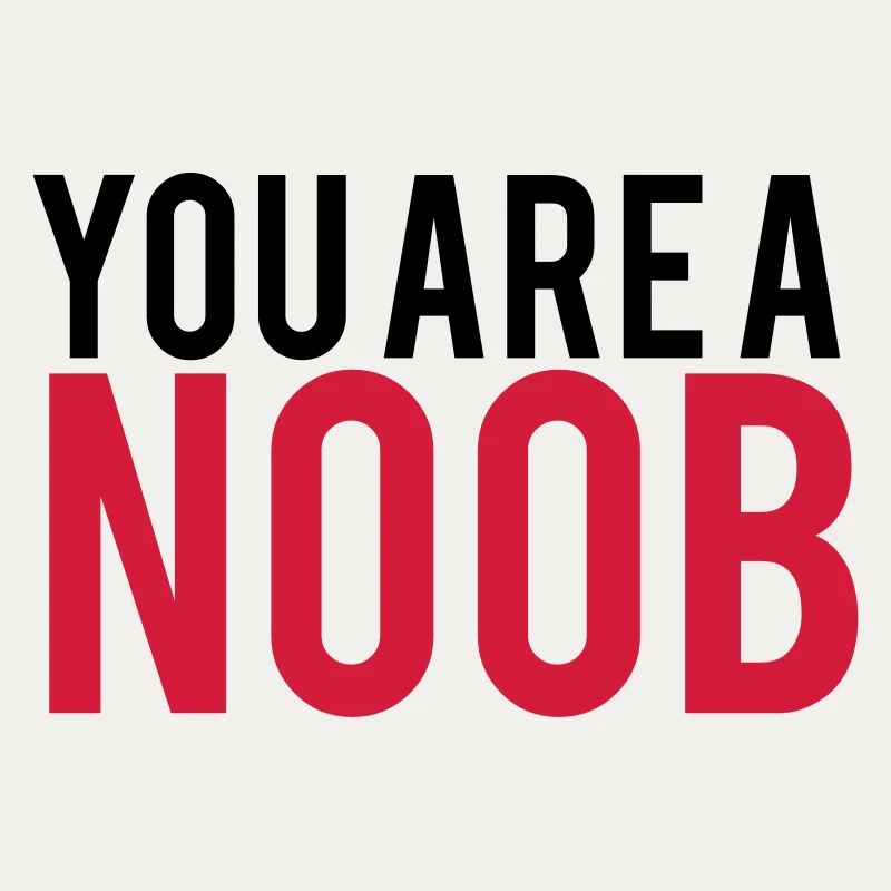 You are a Noob Logo