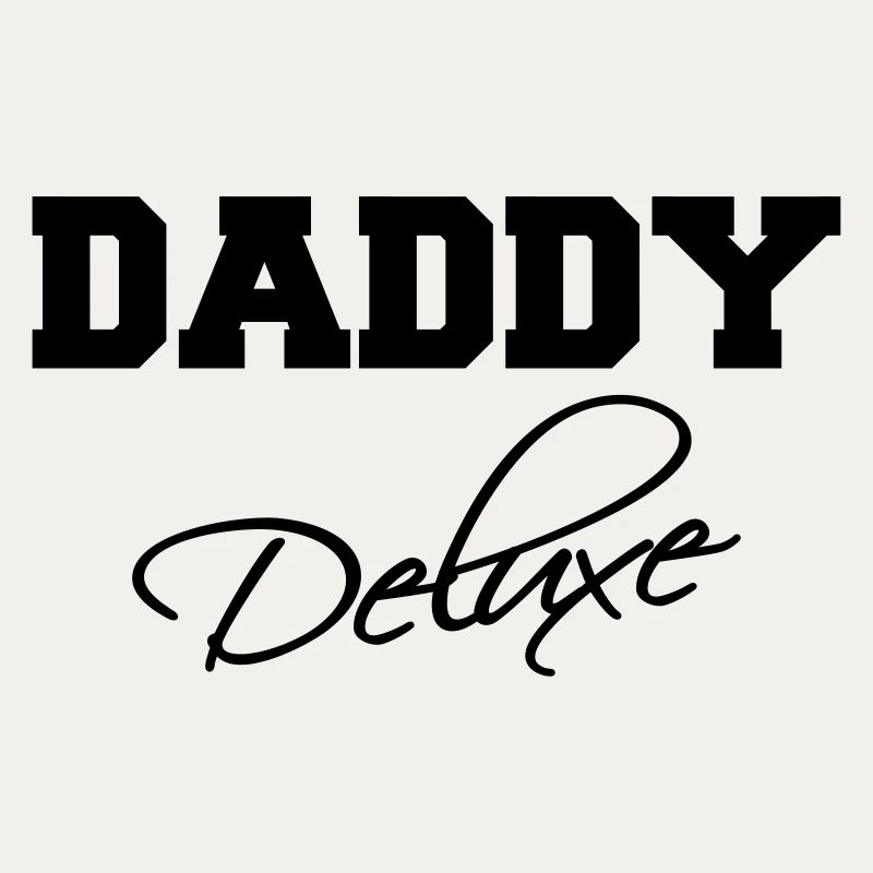 Daddy Deluxe