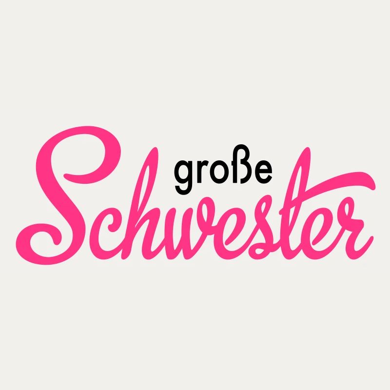große Schwester