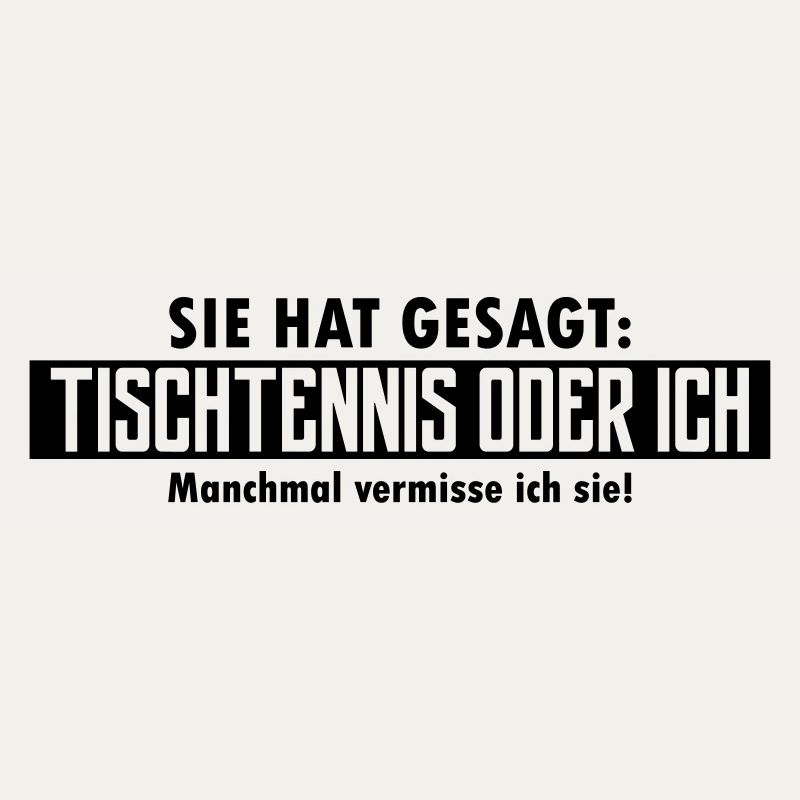 tischtennis oder ich