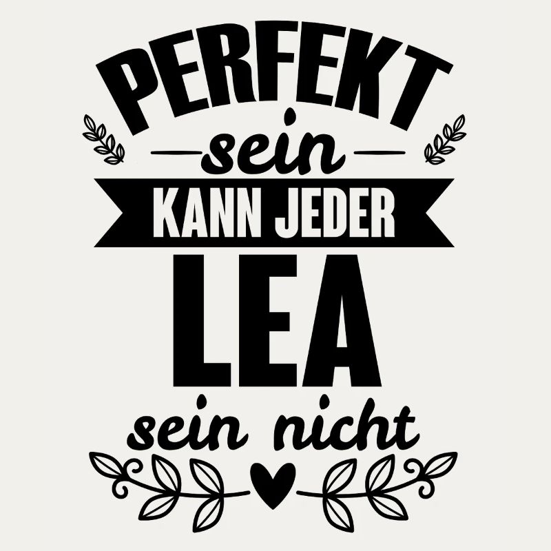Lea - Perfekt Sein Kann Jeder Lea Sein Nicht