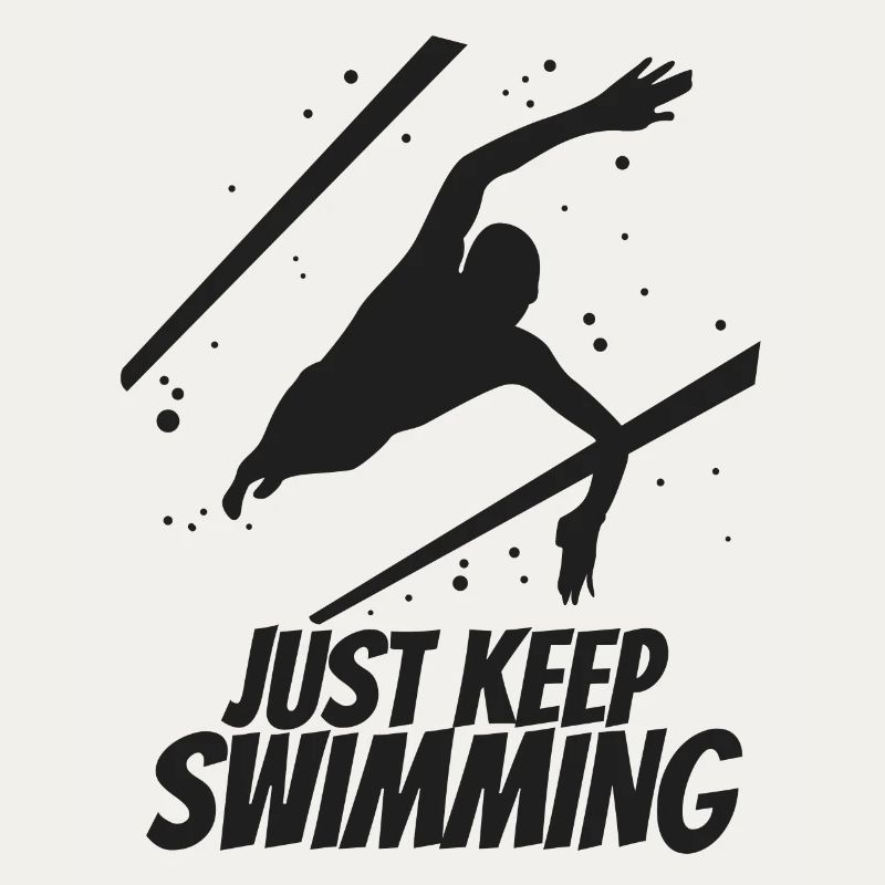 Just Keep Swimming