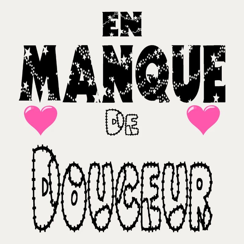 En Manque de Douceur