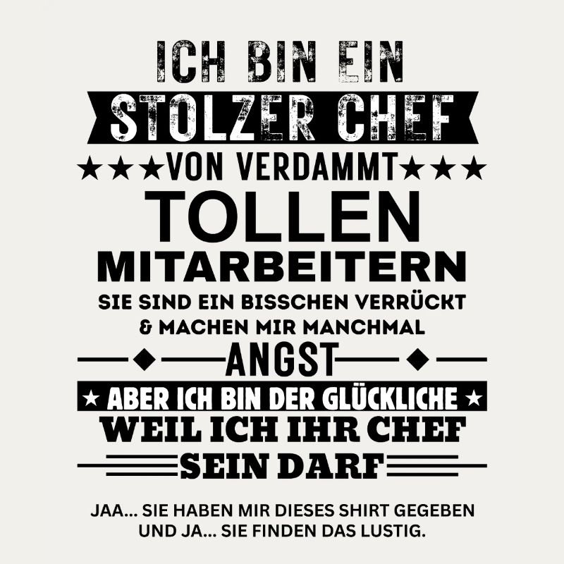 Stolzer Chef von tollen Mitarbeitern Geschenk