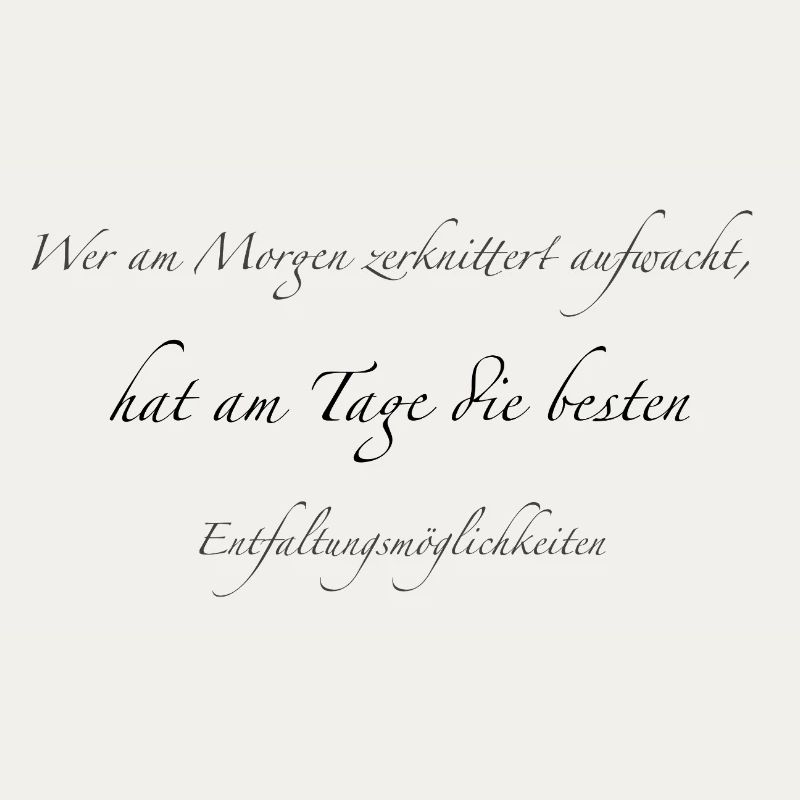 wer am Morgen zerknittert aufwacht