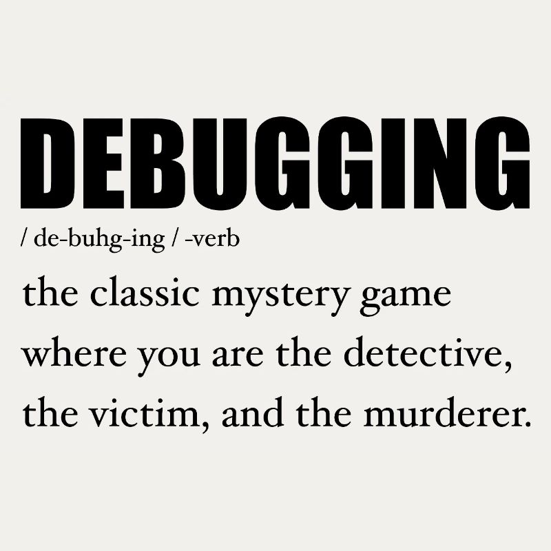 Programmierer Debugging Definition Lustig IT-Entwickler