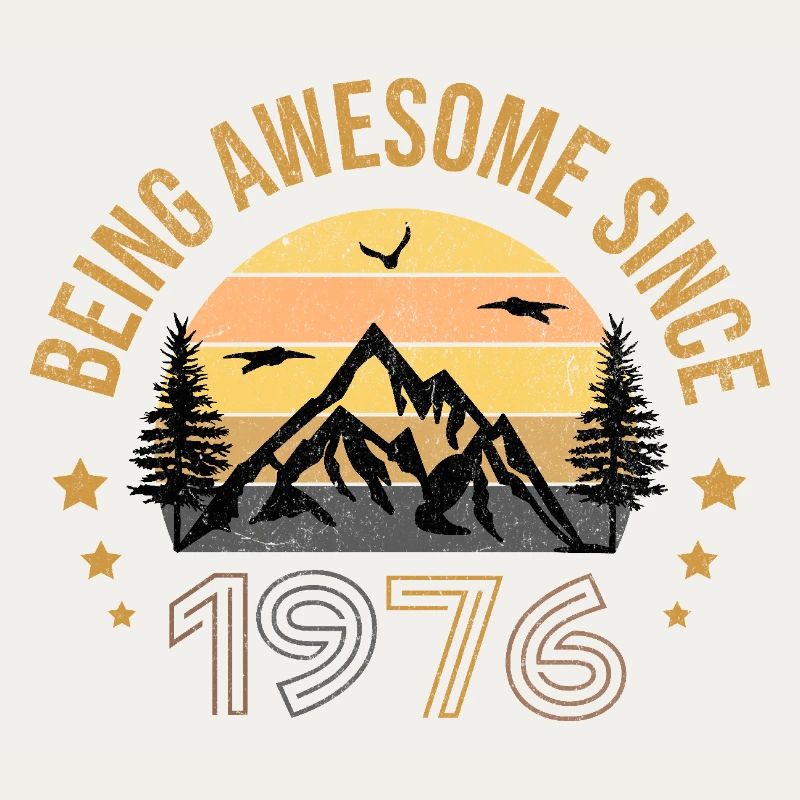 Being Awesome Since 1976 - Geschenkidee