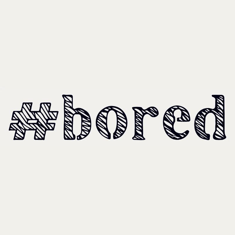 boring bored