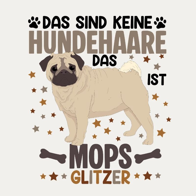 Mops Glitzer Hundehaare Lustiger Hund Liebe Spruch