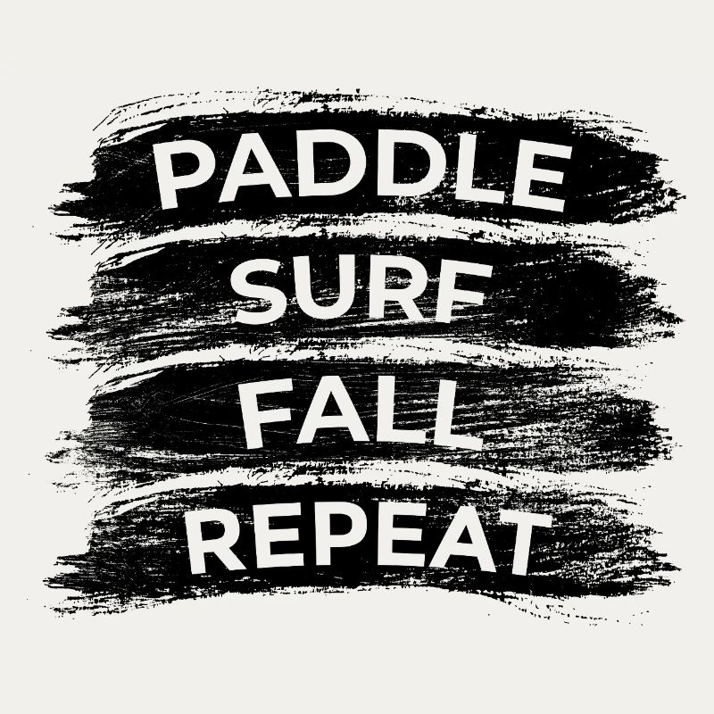 Paddle Surf Fall Repeat