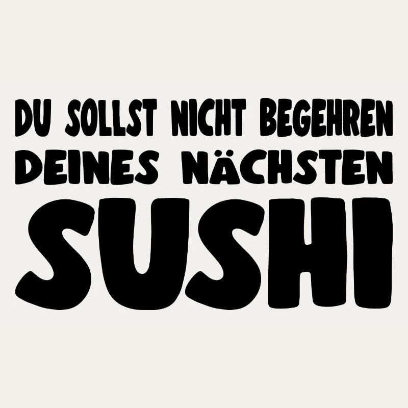 Les sushis ne devraient pas désirer leur prochain sushi