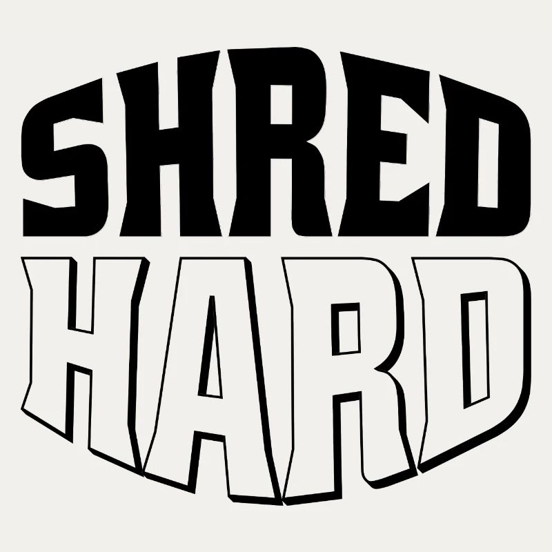 Shred Hard Snowboard Style