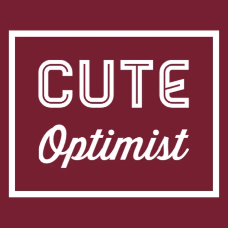 cute optimist - Funny gift idea