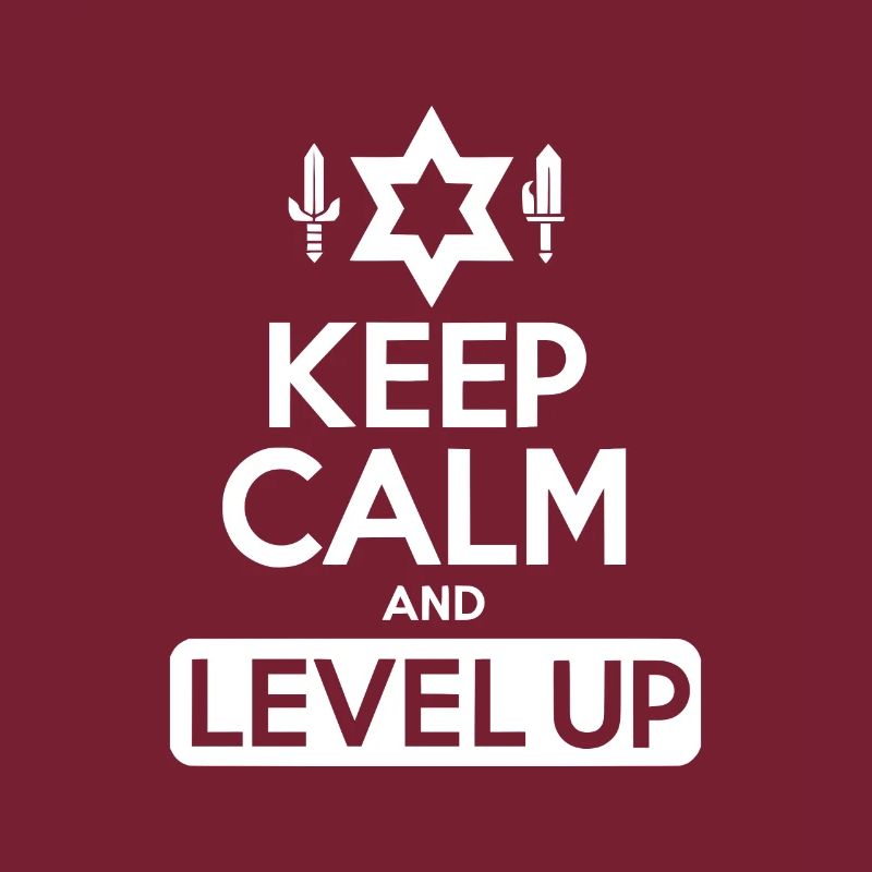 Keep Calm and Level Up