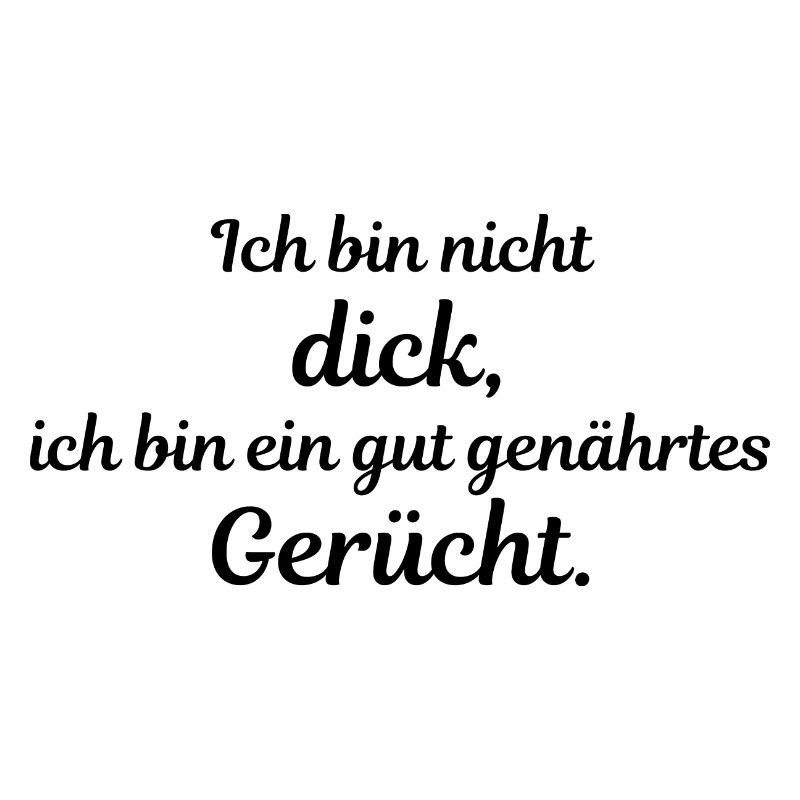 Ich bin nicht dick