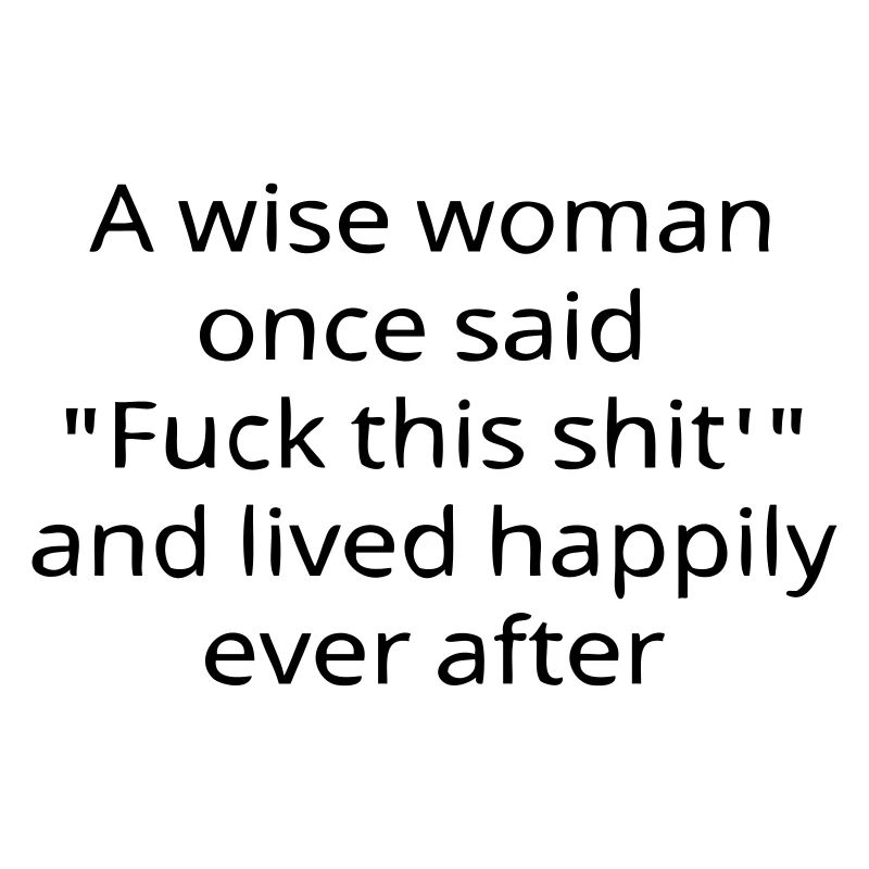A Wise Woman