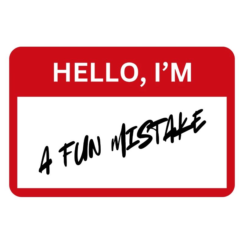 fun mistake