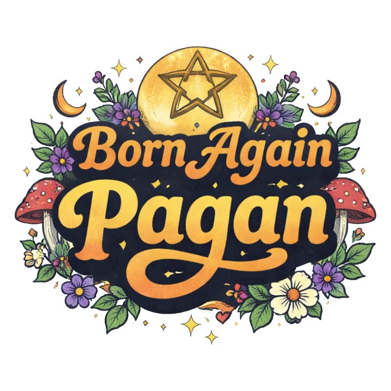 Born Again Pagan