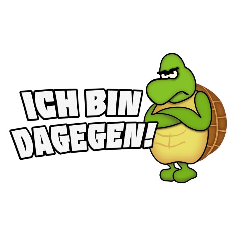 ich bin dagegen