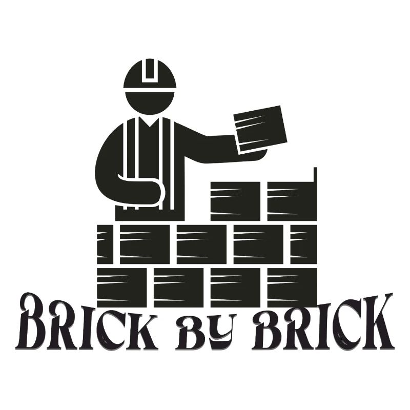 Brick by Brick - Meme Spruch