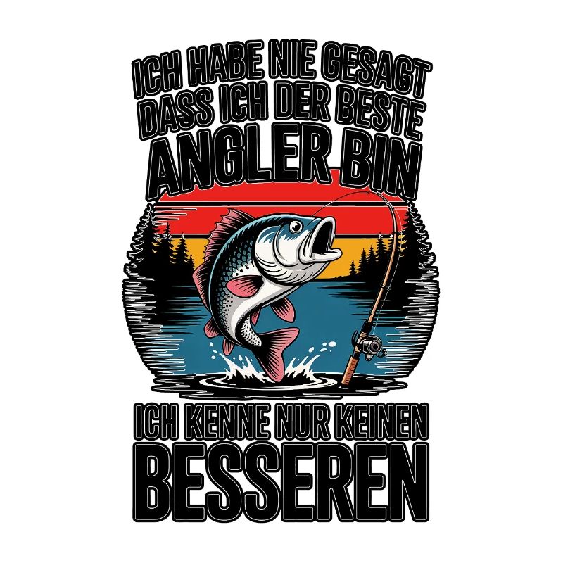 Best angler? I don't know anyone better!