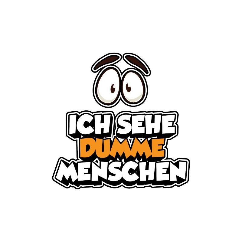 Ich sehe dumme Menschen