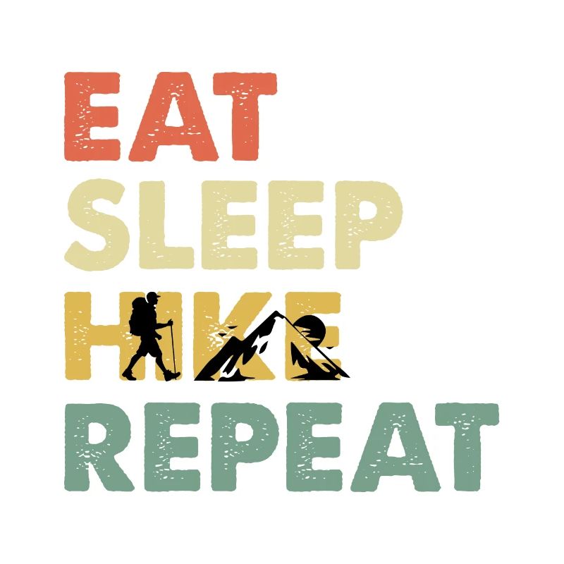 Eat Sleep Hike Repeat Wander Spruch
