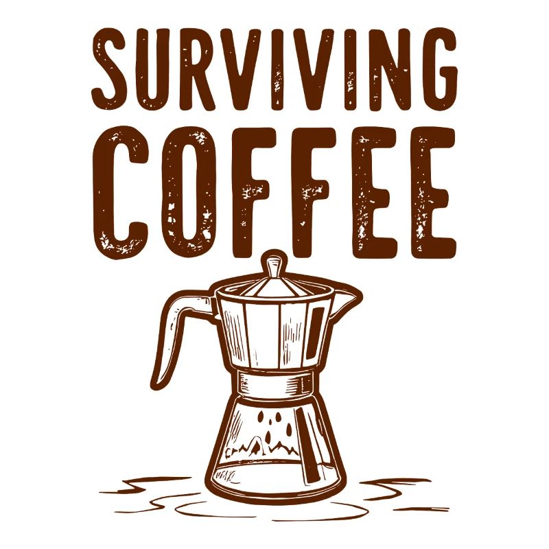 Surviving Coffee - Kaffeeliebe                    