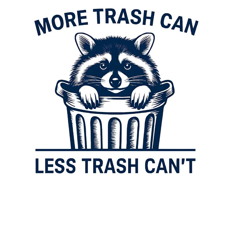 Waschbär Spruch Müll Humor Lustig Geschenkidee