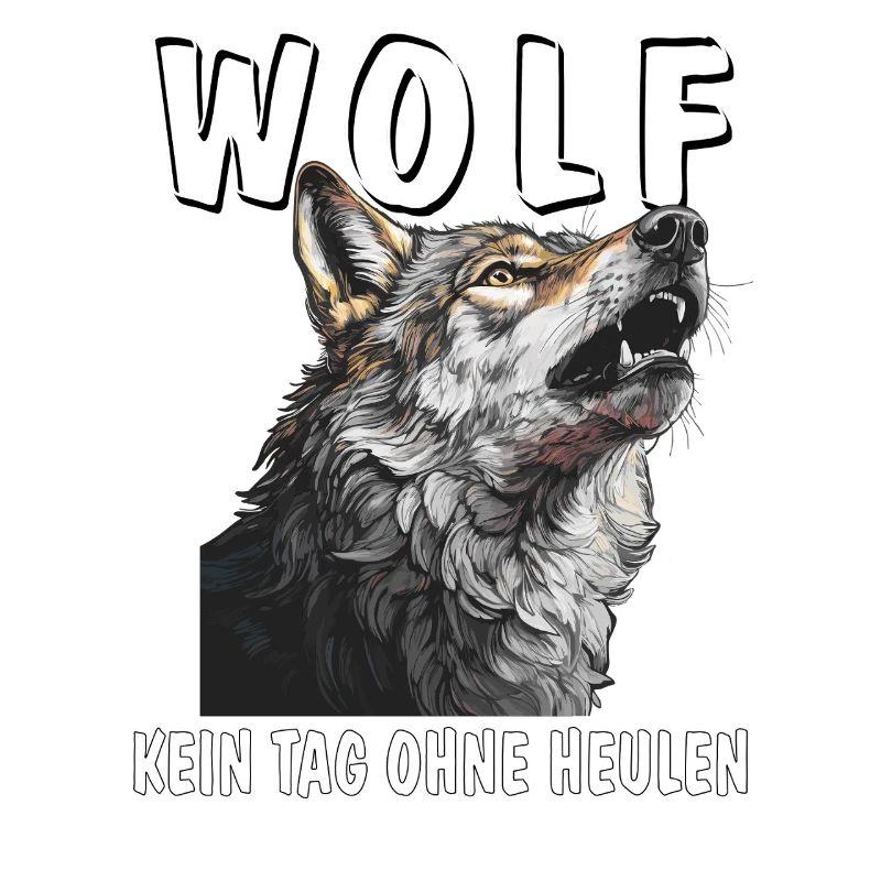 WOLF KEIN TAG OHNE HEULEN