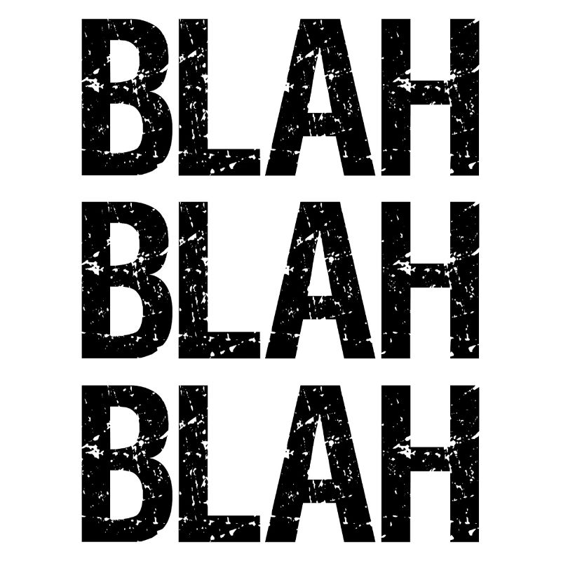 blah blah blah