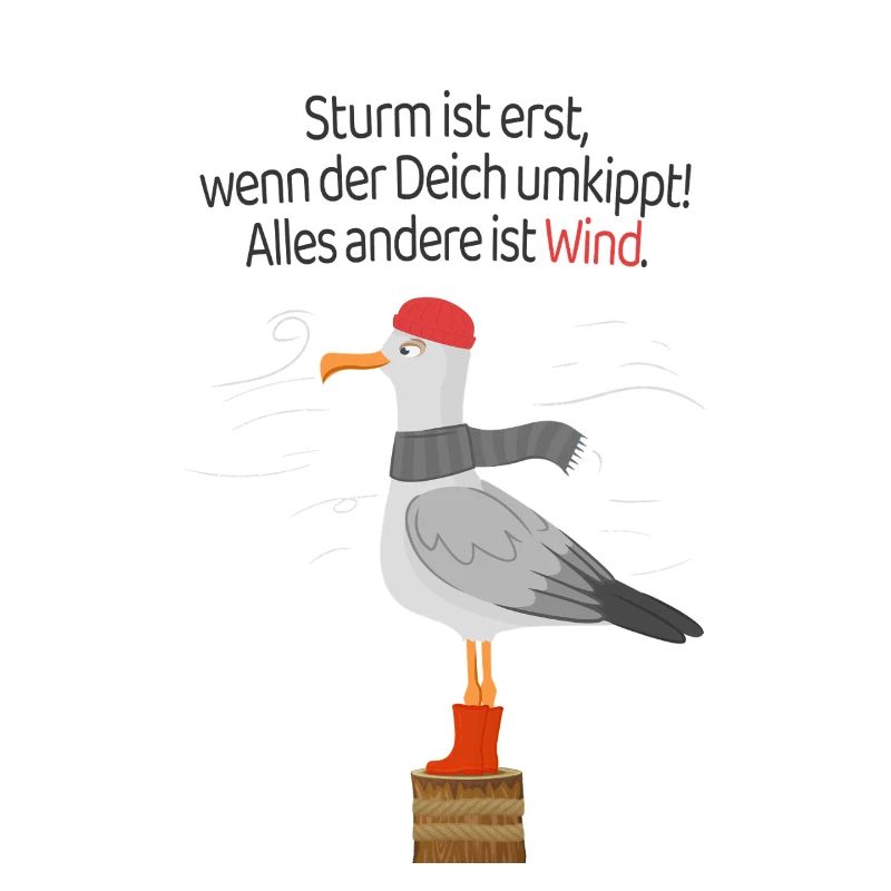 Sturm Deich Spruch Möwe Nordsee Humor