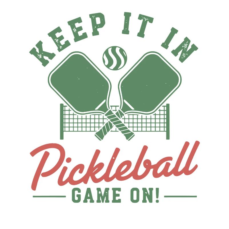 Pickleball Keep It In Game On funny player pickle
