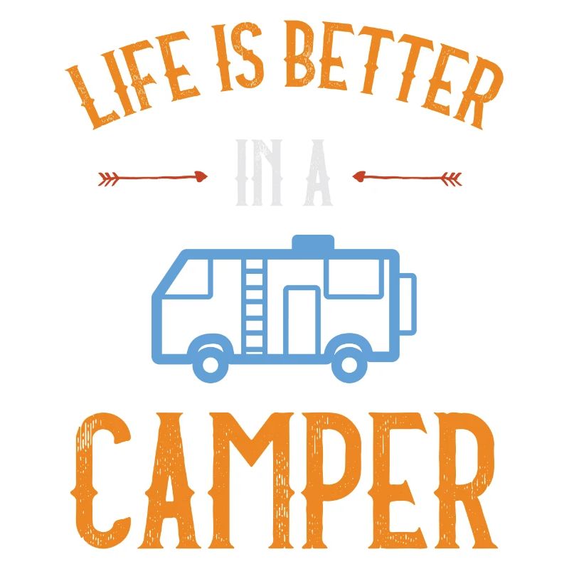 Das Leben ist besser in einem Camper
