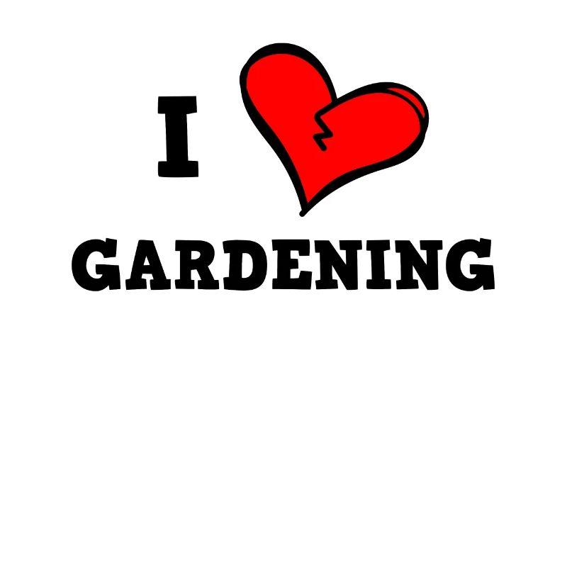 Ich liebe Gartenarbeit