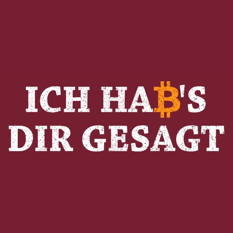 Bitcoin Habs Dir Gesagt Blockchain Krypto Geschenk