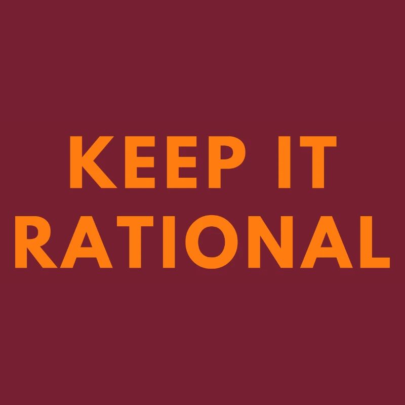 Keep It Rational Quote | Funny Math Pun | Math