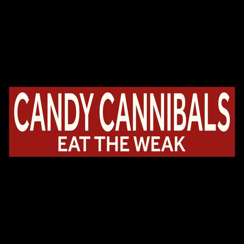 CANDY CANNIBALS - MANGEZ LES FAIBLES