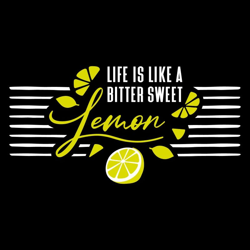 La vie est comme un Lemon Spruch doux-amer
