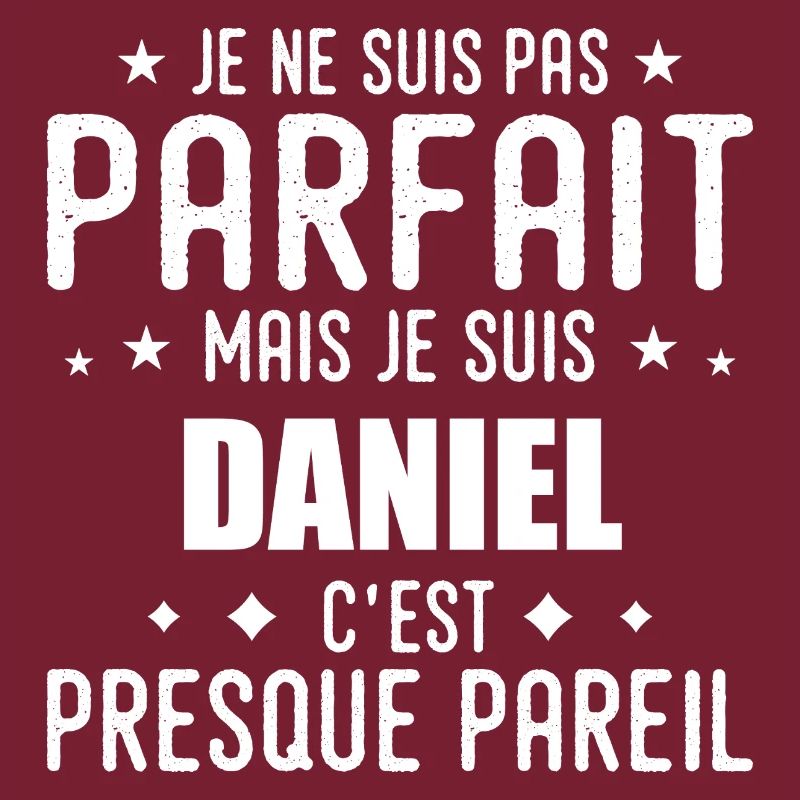 Daniel: authentic, imperfect, top, perfection