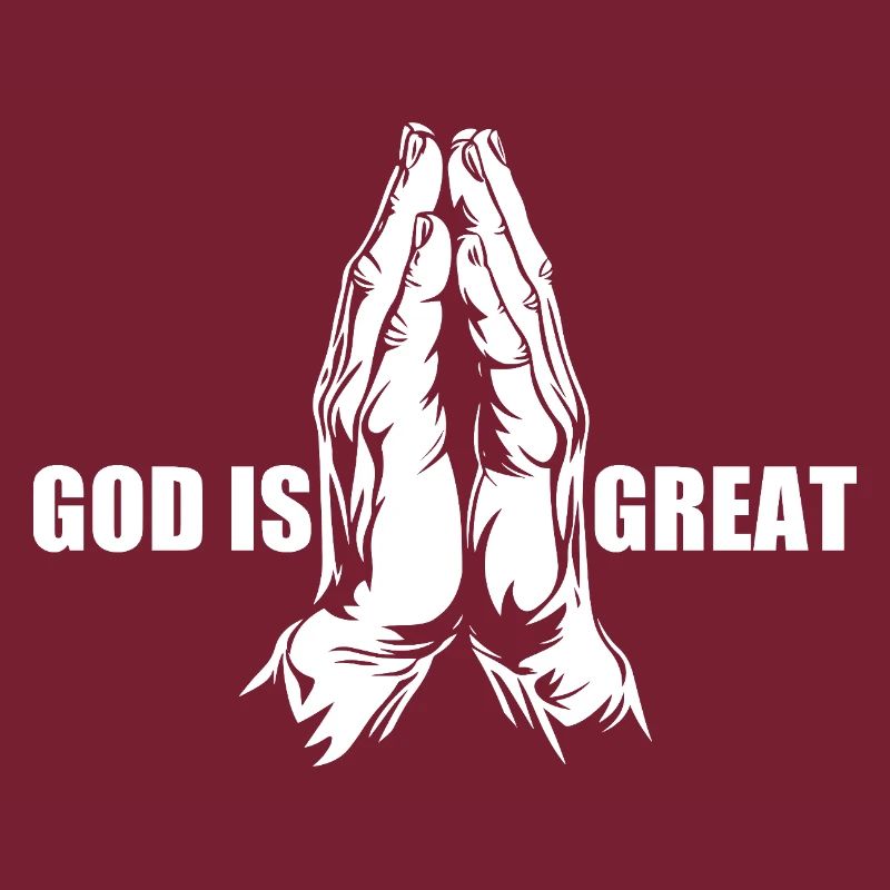God is great - praying - prayer - praying hands