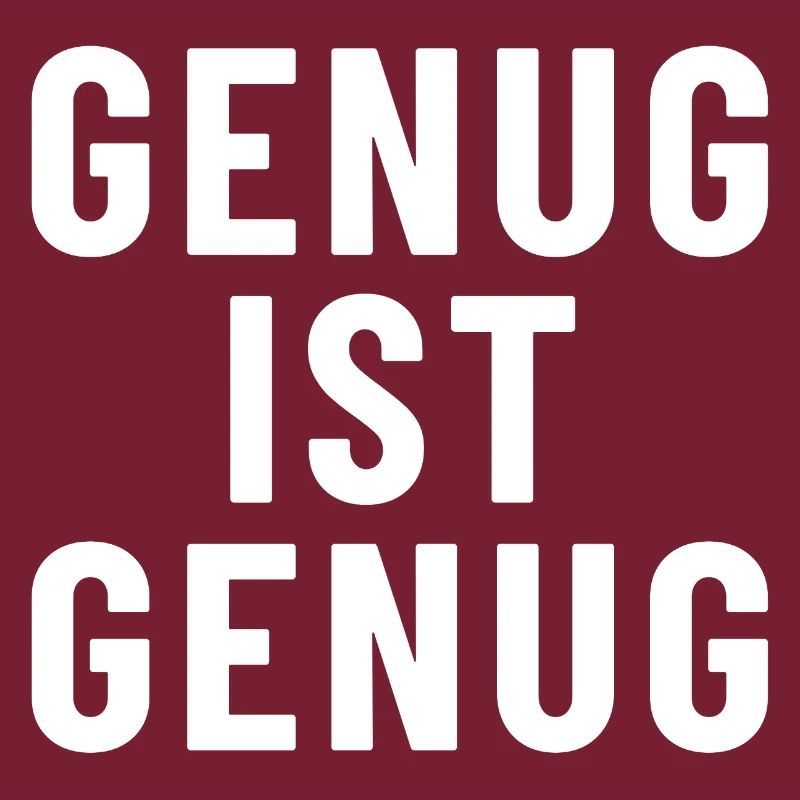 Enough is enough